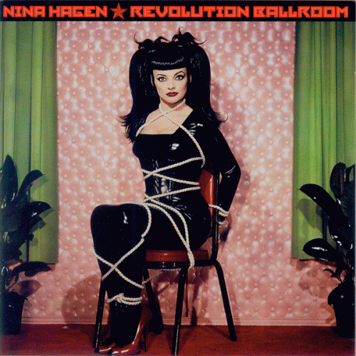 Nina Hagen : Revolution Ballroom